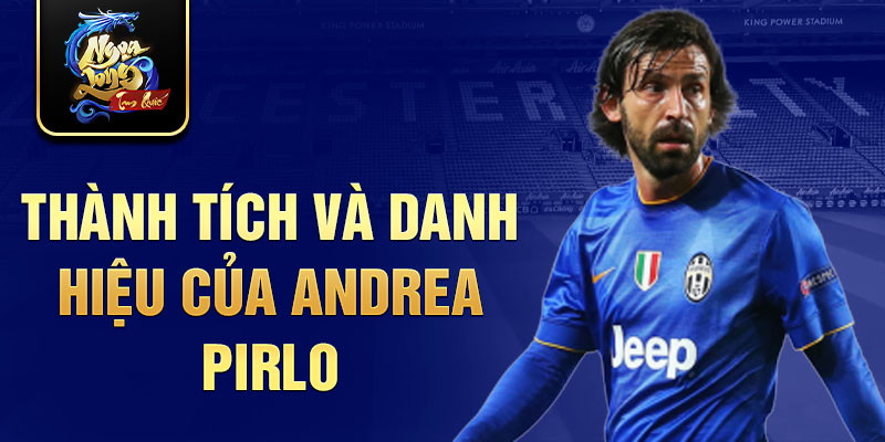 Thành tích và danh hiệu của Andrea Pirlo