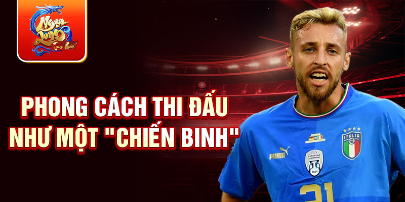 Phong cách thi đấu như một "chiến binh"