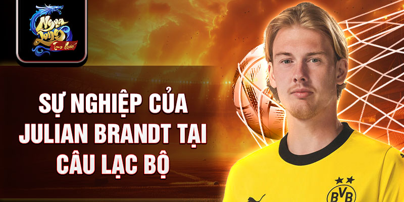 Sự nghiệp của Julian Brandt tại câu lạc bộ