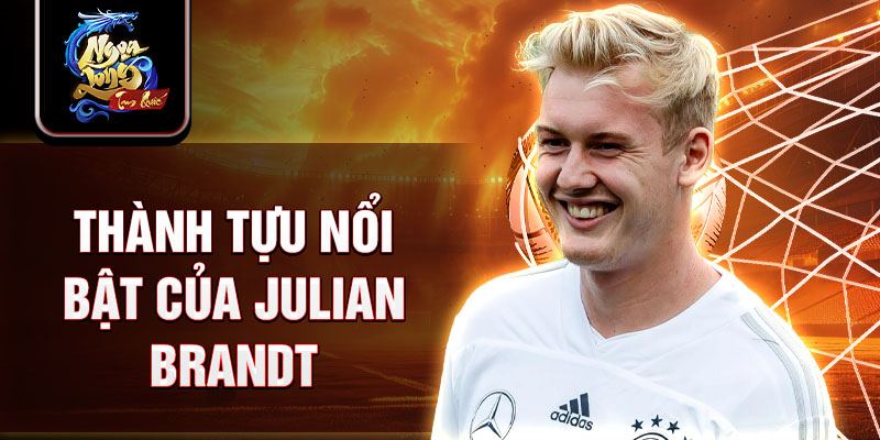 Thành tựu nổi bật của Julian Brandt