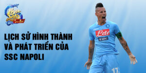 Lịch sử hình thành và phát triển của ssc napoli