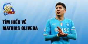 Tìm hiểu về mathias olivera