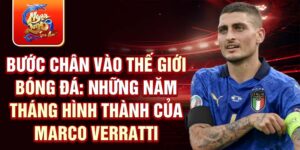 Bước chân vào thế giới bóng đá: những năm tháng hình thành của marco verratti