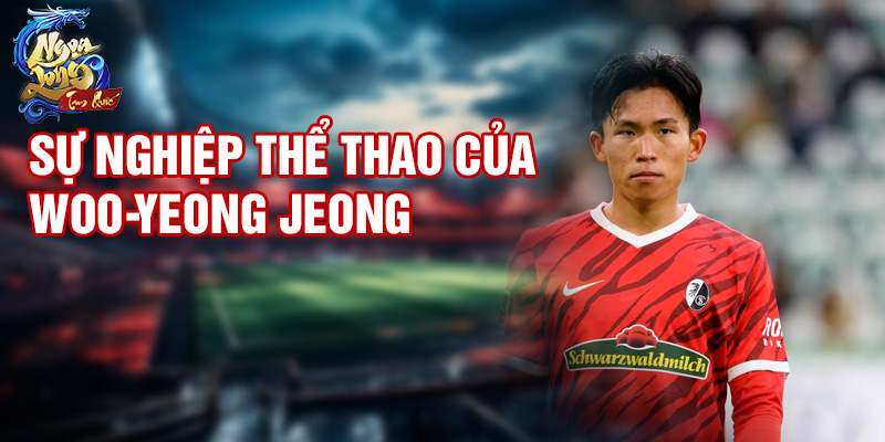 Sự nghiệp thể thao của Woo-Yeong Jeong